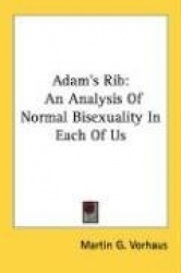 Adam's Rib: An Analysis of Normal Bisexuality in Each of Us