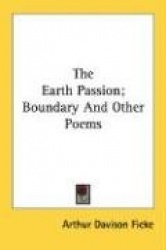 The Earth Passion; Boundary and Other Poems