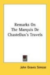 Remarks on the Marquis de Chastellux's Travels