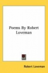 Poems by Robert Loveman