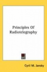 Principles of Radiotelegraphy