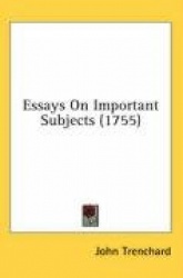 Essays on Important Subjects (1755)