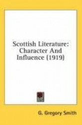 Scottish Literature: Character and Influence (1919)