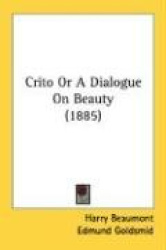 Crito or a Dialogue on Beauty (1885)