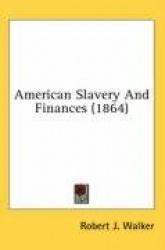 American Slavery and Finances (1864)