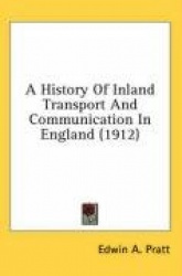 A History of Inland Transport and Communication in England (1912)