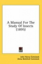 A Manual for the Study of Insects (1895)
