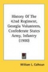 History of the 42nd Regiment, Georgia Volunteers, Confederate States Army, Infantry (1900)