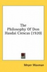 The Philosophy of Don Hasdai Crescas (1920)