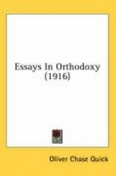 Essays in Orthodoxy (1916)