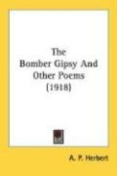 The Bomber Gipsy and Other Poems (1918)