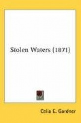 Stolen Waters (1871)