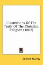 Illustrations of the Truth of the Christian Religion (1802)