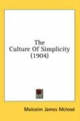 The Culture of Simplicity (1904)