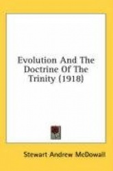 Evolution and the Doctrine of the Trinity (1918)