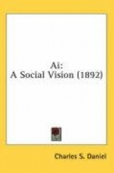 AI: A Social Vision (1892)