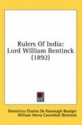 Rulers of India: Lord William Bentinck (1892)