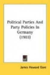 Political Parties and Party Policies in Germany (1903)