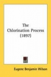 The Chlorination Process (1897)