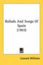 Ballads and Songs of Spain (1903)