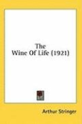 The Wine of Life (1921)