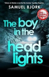 The Boy in the Headlights - From the author of the Richard & Judy bestseller I’m Travelling Alone