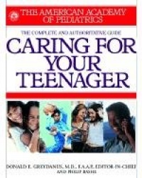 Caring for Your Teenager