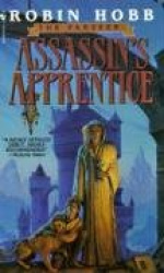 Assassin's Apprentice - The Farseer Trilogy Book 1