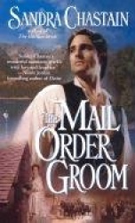 The Mail Order Groom - A Novel