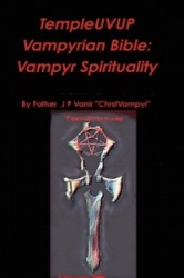 Templeuvup Vampyrian Bible: Vampyr Spirituality