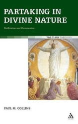 Partaking in Divine Nature - Deification and Communion