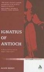 Ignatius of Antioch - A Martyr Bishop and the origin of Episcopacy