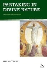 Partaking in Divine Nature - Deification and Communion