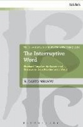 The Interruptive Word - Eberhard Jüngel on the Sacramental Structure of God's Relation to the World