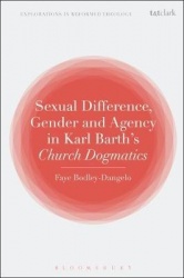 Sexual Difference, Gender, and Agency in Karl Barth's Church Dogmatics