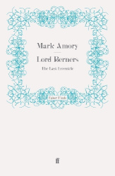 Lord Berners - The Last Eccentric