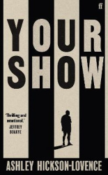 Your Show - 'The football novel is back.' The Times