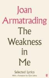 The Weakness in Me