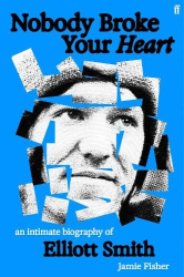 Nobody Broke Your Heart