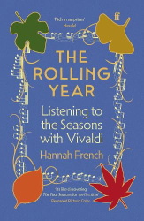 The Rolling Year - Listening to the Seasons with Vivaldi
