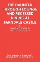 The Haunted Through-lounge and Recessed Dining Nook at Farndale Castle