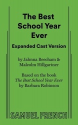 The Best School Year Ever Expanded Cast Version
