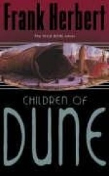 Children Of Dune - The Third Dune Novel