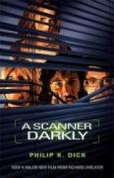 A Scanner Darkly. Film Tie-in