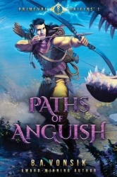 Primeval Origins - Paths of Anguish