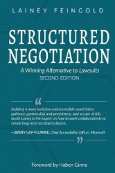 Structured Negotiation - A Winning Alternative to Lawsuits, Second Edition
