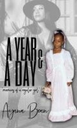 A Year And A Day - Memoirs of A Regular Girl