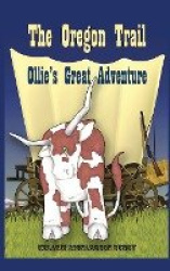 The Oregon Trail - Ollie's Great Adventure