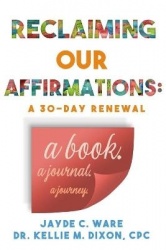 Reclaiming Our Affirmations: A 30-Day Renewal