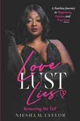 Love, Lust and Lies - Removing the Veil